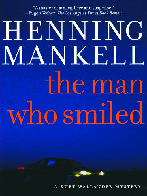 Title details for The Man Who Smiled by Henning Mankell - Available